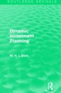 Dynamic Investment Planning (Routledge Revivals)