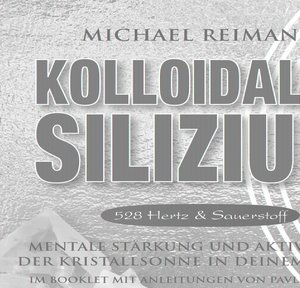Kolloidales Silizium [528 Hertz & Sauerstoff], Audio-CD