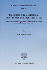 Eigentums- und Besitzschutz im deutschen und englischen Recht.