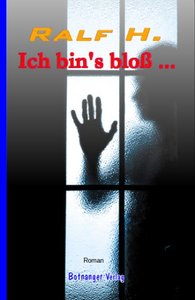 Ich bin's bloß...