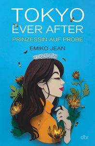 Tokyo ever after – Prinzessin auf Probe