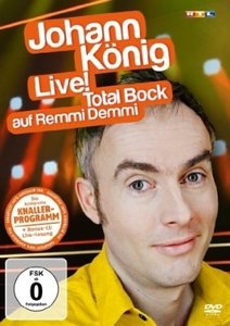 Johann König - Live! - Total Bock auf Remmi Demmi