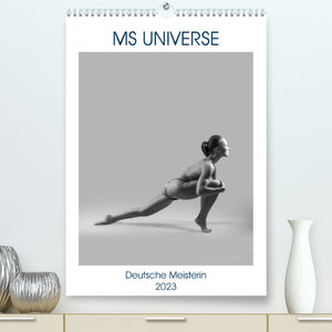 MS UNIVERSE (Premium, hochwertiger DIN A2 Wandkalender 2023, Kunstdruck in Hochglanz)