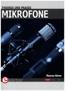 Mikrofone in Theorie und Praxis