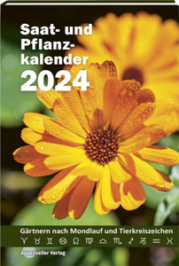 Saat- und Pflanzkalender 2024