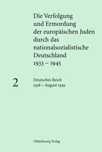 Deutsches Reich 1938 - August 1939. Bd.2