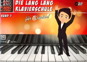 Die Lang Lang Klavierschule für Kinder!. Bd.1. Bd.1