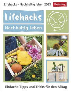Lifehacks – Nachhaltig leben Tagesabreißkalender 2023
