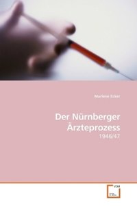 Der Nürnberger Ärzteprozess