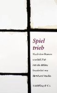 Spieltrieb, Bühnenfassung