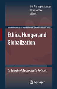 Ethics, Hunger and Globalization