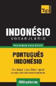 Vocabulário Português-Indonésio - 7000 palavras mais úteis