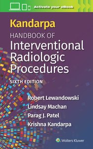 Kandarpa's Handbook of Interventional Radiology