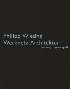 Philipp Wieting Werknetz Architektur