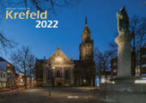 Krefeld 2022 Bildkalender A3 quer, spiralgebunden