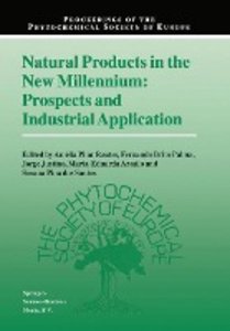 Natural Products in the New Millennium: Prospects and Industrial Application
