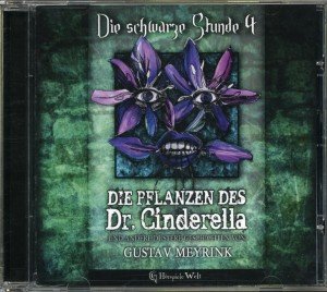 Die Pflanzen des Dr. Cinderella und andere Geschichten, 1 Audio-CD