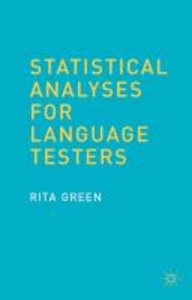Statistical Analyses for Language Testers