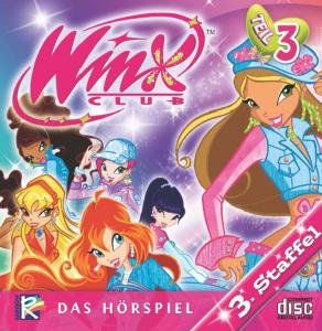 Winx Club, 2 Audio-CDs. Staffel.3, Tl.3