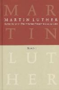 Lateinisch-Deutsche Studienausgabe / Martin Luther: Lateinisch-Deutsche Studienausgabe Band 2