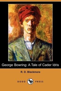 George Bowring: A Tale of Cader Idris (Dodo Press)