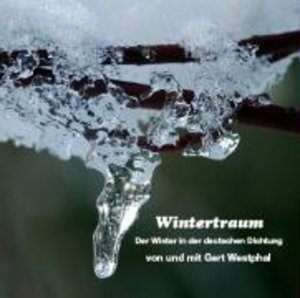 Der Winter in der deutschen Dichtung 4/CD