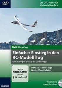 Einfacher Einstieg in den RC-Modellflug - DVD-Workshop
