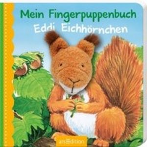 Mein Fingerpuppenbuch Eddi Eichhörnchen