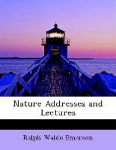 Nature Addresses and Lectures