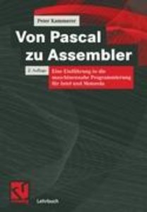 Von Pascal zu Assembler