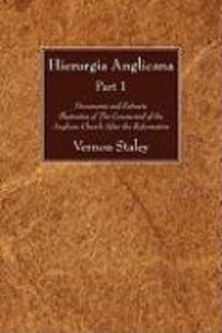 Hierurgia Anglicana, Part 1