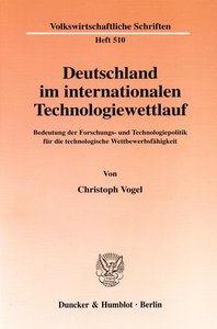 Deutschland im internationalen Technologiewettlauf.