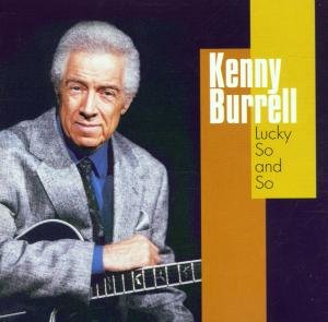 Burrell, K: Lucky So And So