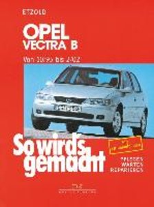 Opel Vectra B 10/95 bis 2/02