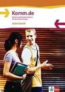 Komm.de. Deutsch und Kommunikation für berufliche Schulen. Allgemeine Ausgabe