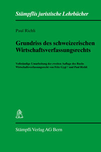 Grundriss des schweizerischen Wirtschaftsverfassungsrechts