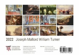 Joseph Mallord William Turner 2022 - Timokrates Kalender, Tischkalender, Bildkalender - DIN A5 (21 x 15 cm)