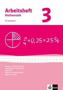 Prozent- und Zinsrechnung, Zuordnungen, Gleichungen, Geometrie, Daten und Zufall. Ausgabe ab 2009
