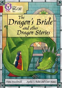 The Dragon's Bride and Other Dragon Stories: Band 14/Ruby