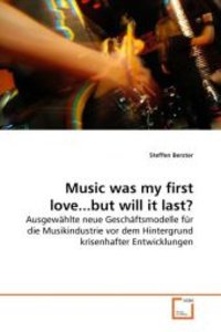 Music was my first love...but will it last?