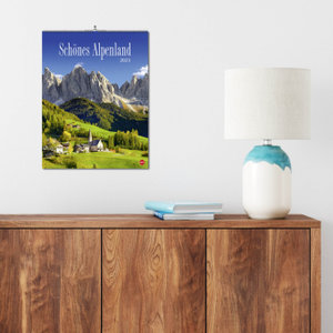 Schönes Alpenland Posterkalender 2023. Beeindruckender Fotokalender mit traumhaften Bergaufnahmen. Großer Wandkalender 2023 für Bergfreunde und Naturliebhaber.