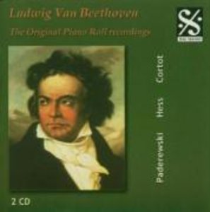 Cortot/Hess/Landoswska/Hofmann: Beethoven Piano Roll Recordi