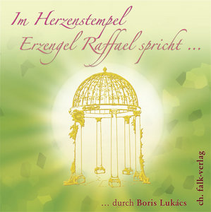 Im Herztempel, Erzengel Raffael spricht . . ., Audio-CD