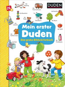 Duden 24+: Mein erster Duden. Das große Bildwörterbuch