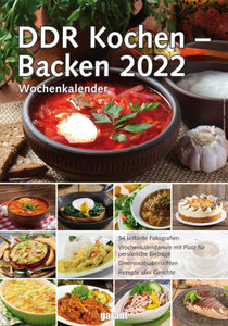 Wochenkalender DDR Kochen - Backen 2022