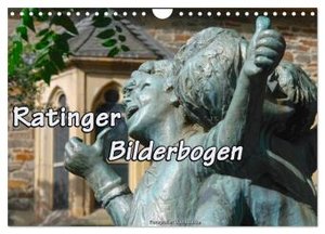 Ratinger Bilderbogen (Wandkalender 2024 DIN A4 quer), CALVENDO Monatskalender
