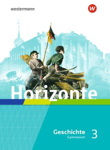 Horizonte - Geschichte für Gymnasien in Hessen und im Saarland - Ausgabe 2021
