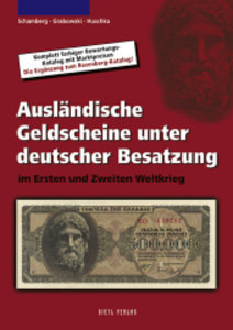 Ausländische Geldscheine unter deutscher Besatzung