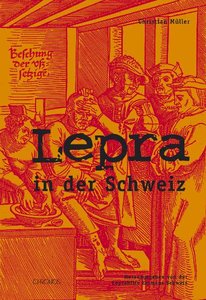 Müller, C: Lepra in der Schweiz