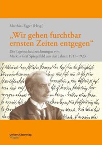 "Wir gehen furchtbar ernsten Zeiten entgegen"